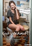Gut verdaut?! Gut verdaut?!