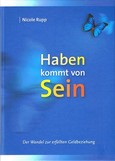 Haben kommt von Sein Haben kommt von Sein