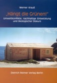 Hängt die Grünen! Hängt die Grünen!