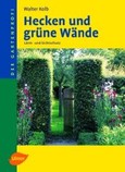 Hecken und grüne Wände Hecken und grüne Wände