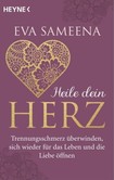 Heile dein Herz Heile dein Herz