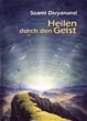Heilen durch den Geist Heilen durch den Geist