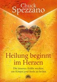 Heilung beginnt im Herzen Heilung beginnt im Herzen
