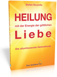 Heilung mit der Energie der göttlichen Liebe Heilung mit der Energie der göttlichen Liebe