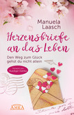 Herzensbriefe an das Leben Herzensbriefe an das Leben