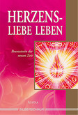 Herzensliebe leben Herzensliebe leben