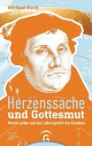 Herzenssache und Gottesmut Herzenssache und Gottesmut