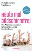 Heute mal bildschirmfrei Heute mal bildschirmfrei