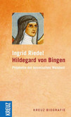 Hildegard von Bingen Hildegard von Bingen