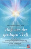 Hilfe aus der geistigen Welt Hilfe aus der geistigen Welt