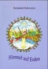 Himmel auf Erden Himmel auf Erden