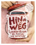 Hin und weg Hin und weg
