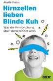 Hirnzellen lieben Blinde Kuh Hirnzellen lieben Blinde Kuh