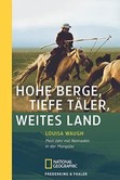 Hohe Berge, tiefe Täler, weißes Land Hohe Berge, tiefe Täler, weißes Land