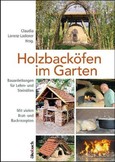 Holzbacköfen im Garten Holzbacköfen im Garten