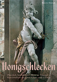 Honigschlecken Honigschlecken