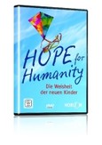 Hope for Humanity, DVD Hope for Humanity, DVD