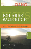 Ich aber sage euch Ich aber sage euch