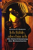 Ich fühle, also bin ich Ich fühle, also bin ich