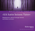 Ich hatte keinen Vater Ich hatte keinen Vater
