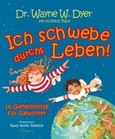 Ich schwebe durchs Leben! Ich schwebe durchs Leben!