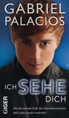 Ich sehe dich Ich sehe dich