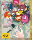 Ich spüre was, was du nicht spürst Ich spüre was, was du nicht spürst