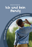 Ich und kein Handy Ich und kein Handy