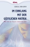 Im Einklang mit der göttlichen Matrix Im Einklang mit der göttlichen Matrix