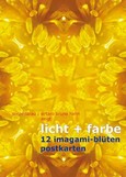 Imagami-Postkarten-Mappe Licht und Farbe (12 imagami Postkarten) Imagami-Postkarten-Mappe Licht und Farbe (12 imagami Postkarten)