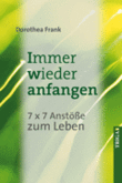 Immer wieder anfangen Immer wieder anfangen