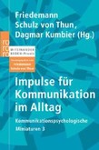 Impulse für Kommunikation im Alltag Impulse für Kommunikation im Alltag