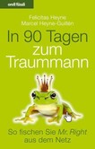 In 90 Tagen zum Traummann In 90 Tagen zum Traummann