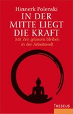In der Mitte liegt die Kraft In der Mitte liegt die Kraft