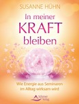 In meiner Kraft bleiben In meiner Kraft bleiben