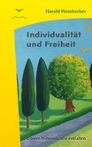 Individualität und Freiheit Individualität und Freiheit