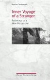 Inner Voyage of a Stranger Inner Voyage of a Stranger