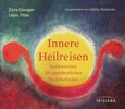 Innere Heilreisen, 1 Audio-CD Innere Heilreisen, 1 Audio-CD