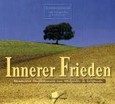 Innerer Frieden, 1 CD-Audio Innerer Frieden, 1 CD-Audio
