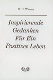 Inspirierende Gedanken Für Ein Positives Leben Inspirierende Gedanken Für Ein Positives Leben