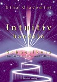 Intuitiv handeln Intuitiv handeln