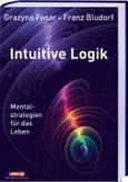 Intuitive Logik Intuitive Logik