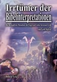 Irrtümer der Bibelinterpretationen Irrtümer der Bibelinterpretationen
