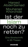Ist der Islam noch zu retten? Ist der Islam noch zu retten?
