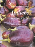 Italiens leichte Küche Italiens leichte Küche