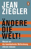 Ändere die Welt! Ändere die Welt!