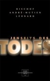Jenseits des Todes Jenseits des Todes