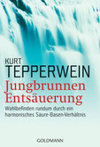 Jungbrunnen Entsäuerung Jungbrunnen Entsäuerung