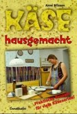 Käse hausgemacht Käse hausgemacht
