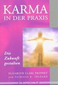 Karma in der Praxis Karma in der Praxis